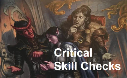 Critical Skill Checks an Alternative Rule for D20 (DnD/Pathfinder/Starfinder/+)