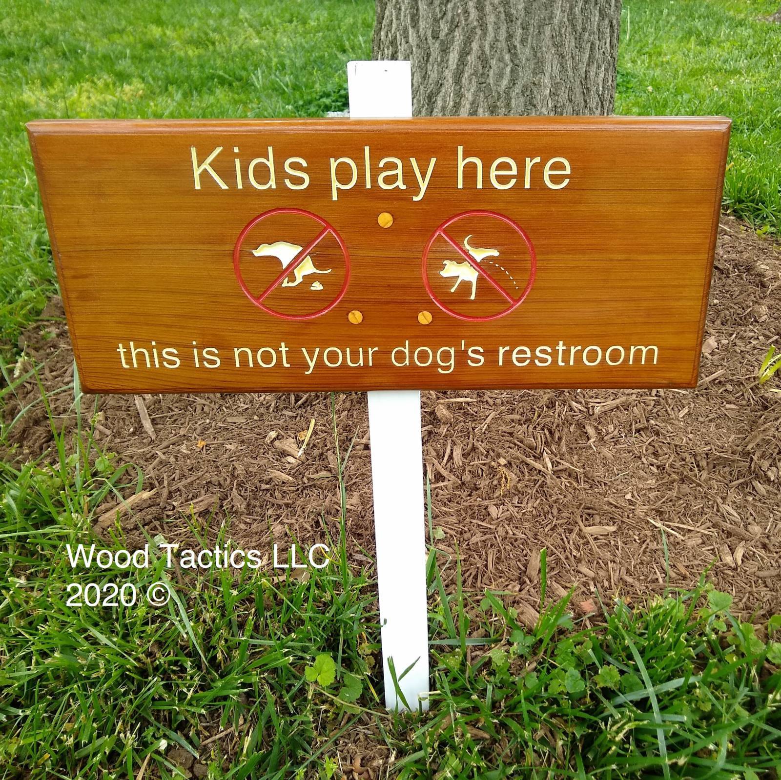 Custom Kids Play Here, this is not your dog's restroom sign. Made from Cedar.